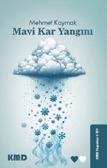Mavi Kar Yangını - KMD Yayınları Kitap