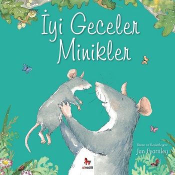 İyi Geceler Minikler - Almidilli Kitap