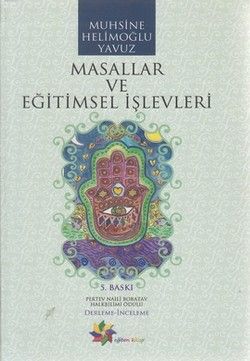 Masallar ve Eğitimsel İşlevleri - Eğiten Kitap Kitap