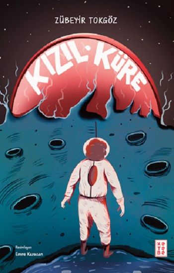 Kızıl Küre - Ketebe Yayınları Kitap