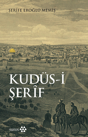 Kudüs-i Şerif - Yeditepe Yayınevi Kitap