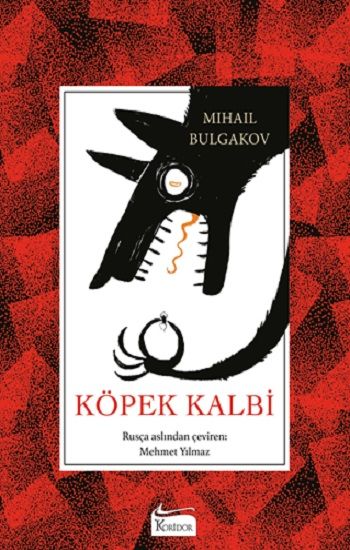 Köpek Kalbi (Bez Ciltli) - Koridor Yayıncılık Kitap