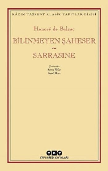 Bilinmeyen Şaheser - Sarrasine - Yapı Kredi Yayınları Kitap