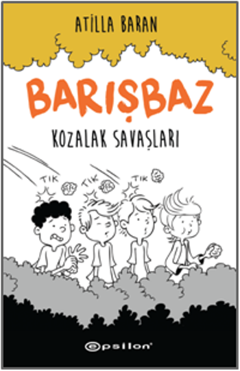 Barışbaz: Kozalak Savaşları - Epsilon Yayınları Kitap