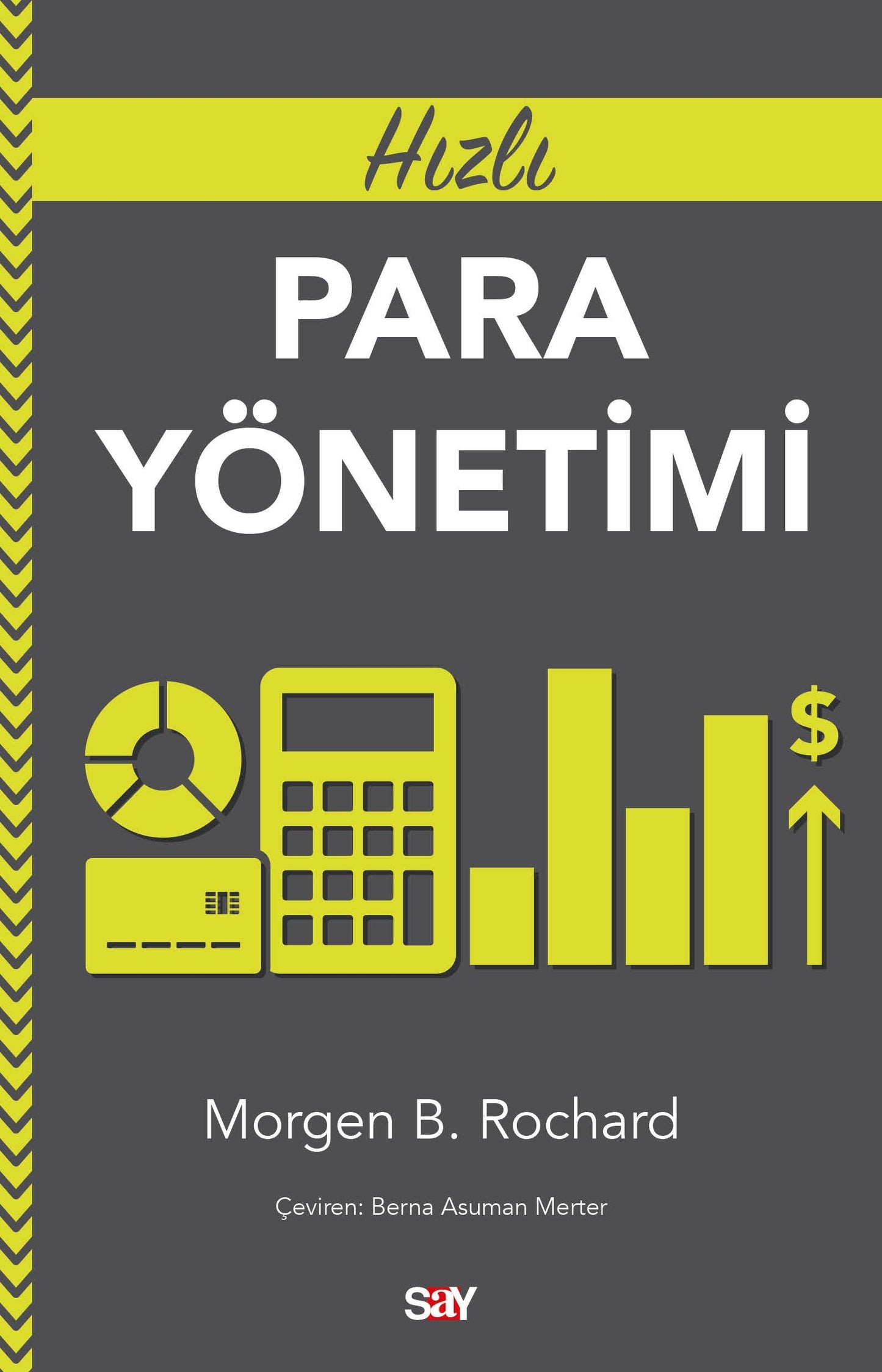 Hızlı Para Yönetimi - Say Yayınları Kitap