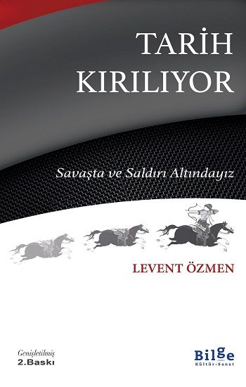 Tarih Kırılıyor - Bilge Kültür Sanat Kitap
