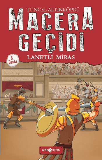 Lanetli Miras - Macera Geçidi 8 - Genç Hayat Kitap