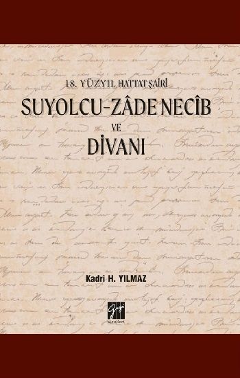 Suyolcu- Zade Necib ve Divanı - Gazi Kitabevi Kitap