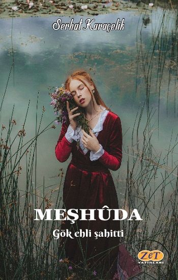 Meşhüda - Zet Yayınları Kitap