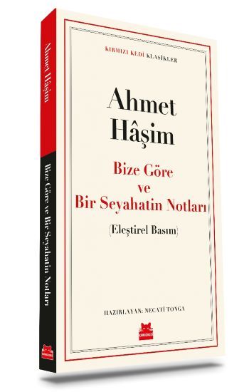 Bize Göre ve Bir Seyahatin Notları - Kırmızı Kedi Yayınevi Kitap