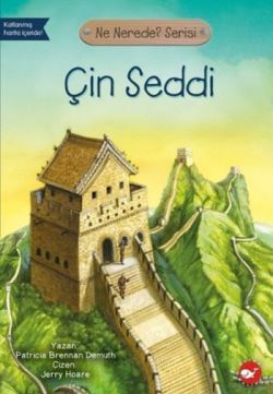 Ne Nerede? Serisi Çin Seddi - Beyaz Balina Yayınları Kitap