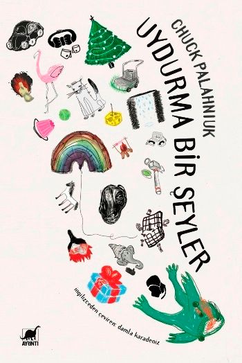 Uydurma Bir Şeyler - Ayrıntı Yayınları Kitap