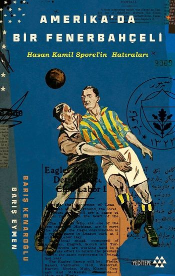 Amerika'da Bir Fenerbahçeli - Yeditepe Yayınevi Kitap