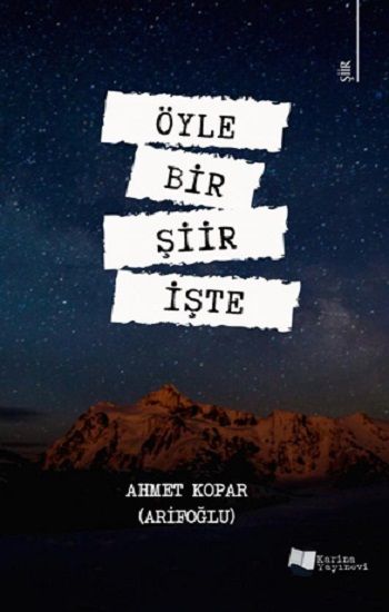Öyle Bir Şiir İşte - Karina Yayınevi Kitap
