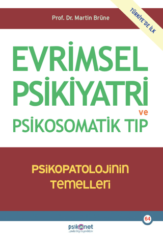 Evrimsel Psikiyatri ve Psikosomatik Tıp - Psikonet Yayınları Kitap