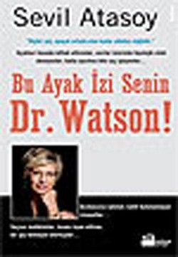 Bu Ayak İzi Senin Dr. Watson! - Sevil Atasoy, Polisiye Türkçe kitap kapağı