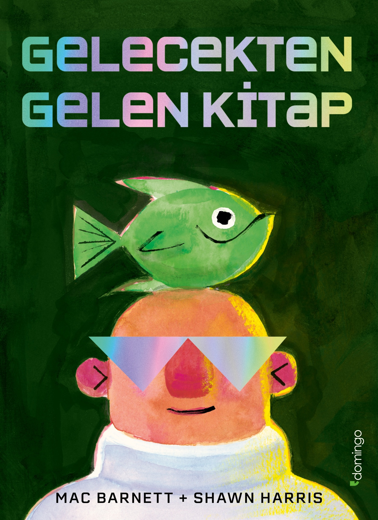 Gelecekten Gelen Kitap - Domingo Yayınevi Kitap