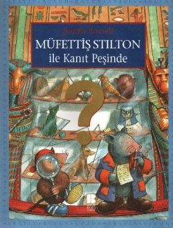 Müfettiş Stilton ile Kanıt Peşinde - Bilge Kültür Sanat Kitap