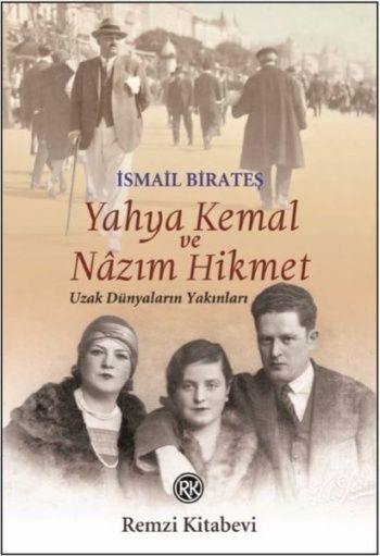 Yahya Kemal ve Nazım Hikmet - Remzi Kitabevi Kitap