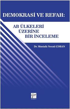 Demokrasi ve Refah: Ab ülkeleri Üzerine Bir İnceleme - Gazi Kitabevi Kitap