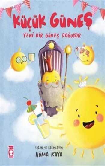 Küçük Güneş - Yeni Bir Güneş Doğuyor - Timaş Çocuk Kitap
