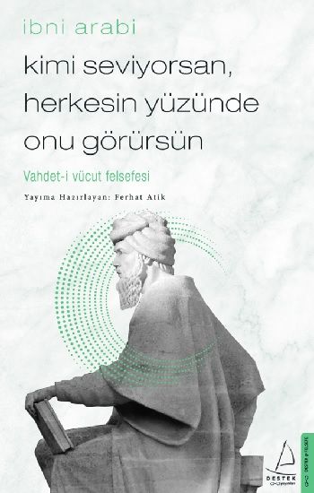 Kimi Seviyorsan, Herkesin Yüzünde Onu Görürsün - Destek Yayınları Kitap