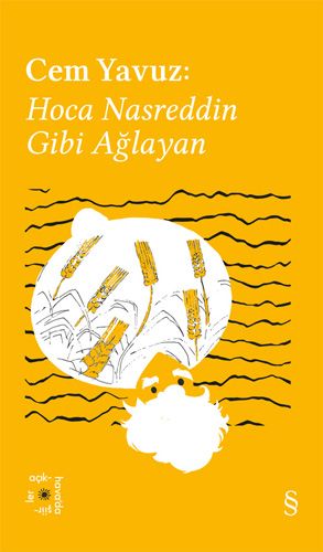 Hoca Nasreddin Gibi Ağlayan - Everest Açıkhava 38 - Everest Yayınları Kitap