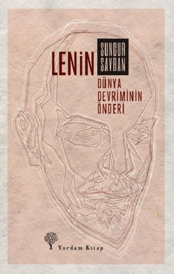 Lenin : Dünya Devriminin Önderi - Yordam Kitap Kitap