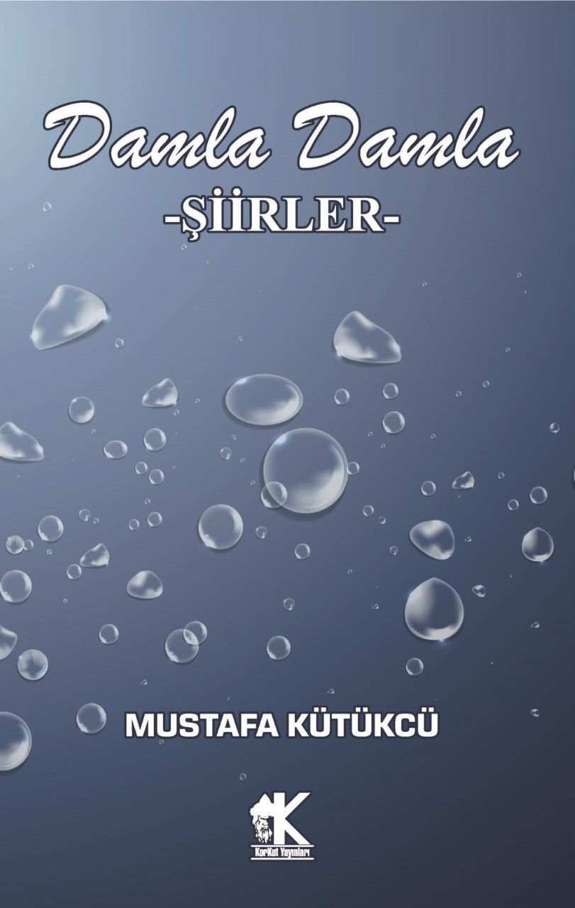 Damla Damla Şiirler - Korkut Yayınları Kitap