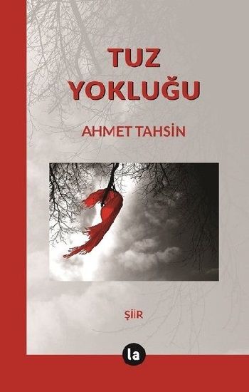 Tuz Yokluğu - La Kitap Yayınları Kitap