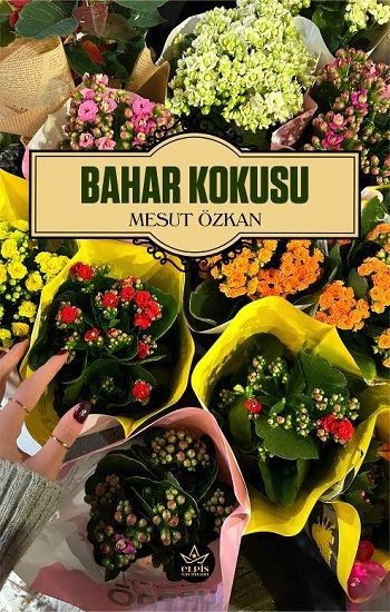Bahar Kokusu - Elpis Yayınları Kitap
