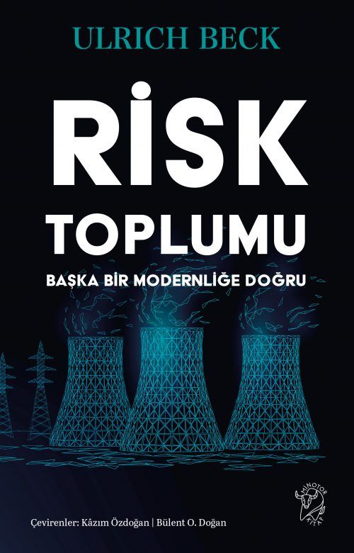 Risk Toplumu: Başka Bir Modernliğe Doğru - Minotor Kitap Kitap