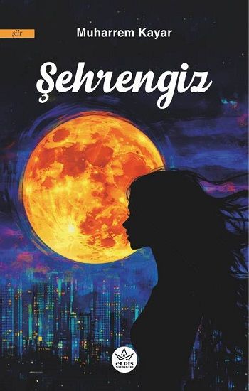 Şehrengiz - Elpis Yayınları Kitap