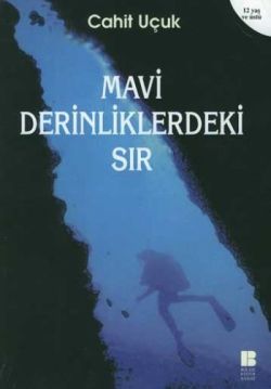 Mavi Derinliklerindeki Sır - Bilge Kültür Sanat Kitap