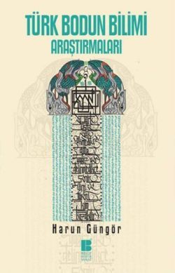 Türk Bodun Bilimi Araştırmaları - Bilge Kültür Sanat Kitap