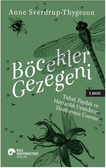 Böcekler Gezegeni - Koç Üniversitesi Yayınları Kitap