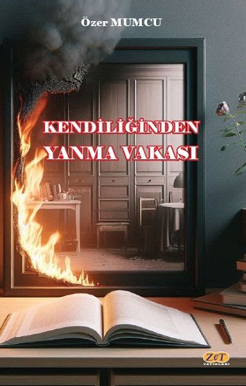 Kendiliğinden Yanma Vakası - Zet Yayınları Kitap