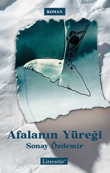 Afalanın Yüreği - Literatür Yayınevi Kitap