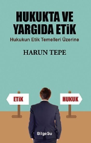 Hukukta ve Yargıda Etik - BilgeSu Yayıncılık Kitap