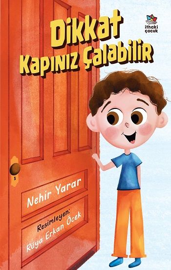 Dikkat Kapınız Çalabilir - İthaki Yayınları Kitap