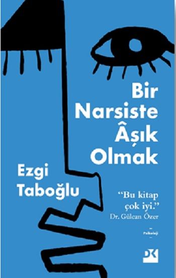 Bir Narsiste Aşık Olmak - Doğan Kitap Kitap