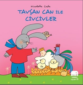 Tavşan Can ile Civcivler - Uçan Fil Yayınları Kitap