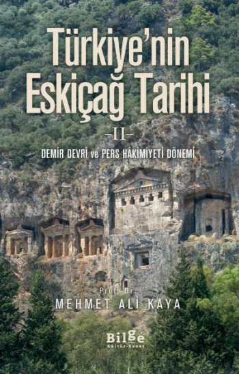 Türkiye'nin Eskiçağ Tarihi 2 - Bilge Kültür Sanat Kitap
