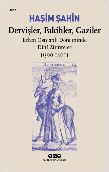 Dervişler, Fakihler, Gaziler - Yapı Kredi Yayınları Kitap