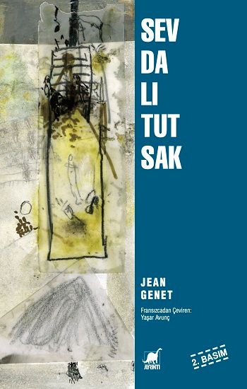 Sevdalı Tutsak - Jean Genet, Fransız Edebiyatı Türkçe kitap kapağı
