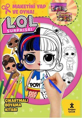 Lol Surprise! Çıkartmalı Boyama Kitabı - Maketini Yap ve Oyna! - Doğan Çocuk Kitap