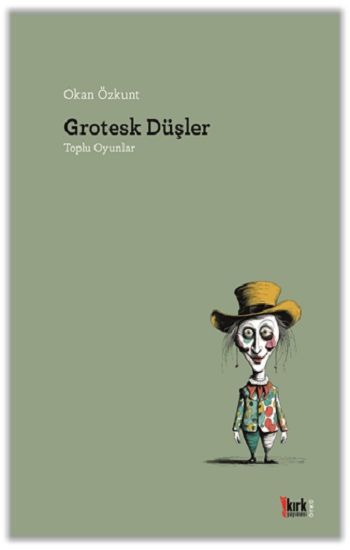 Grotesk Düşler - Kırk Yayınevi Kitap