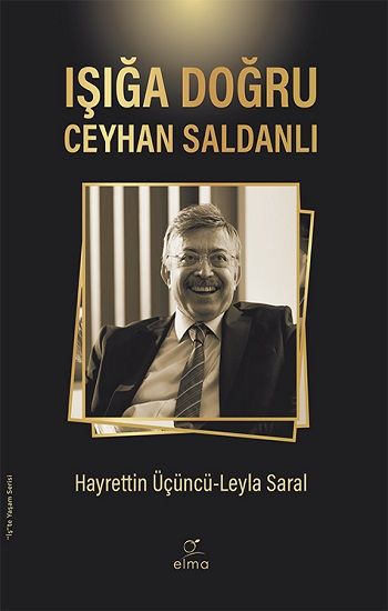 Işığa Doğru (Ciltli) - Elma Yayınevi Kitap