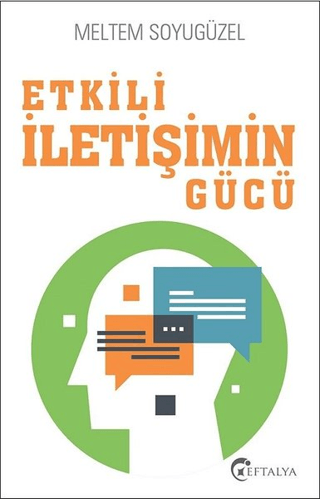 Etkili İletişimin Gücü - Eftalya Kitap Kitap