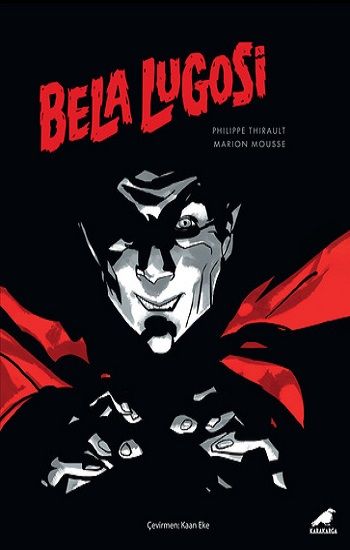 Bela Lugosi - Kara Karga Yayınları Kitap